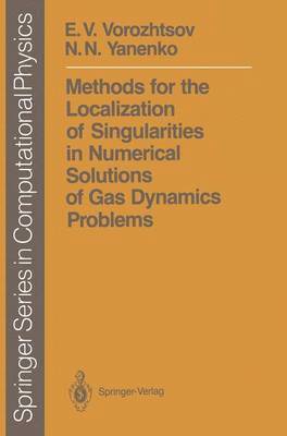 Methods for the Localization of Singularities in Numerical Solutions of Gas Dynamics Problems 1