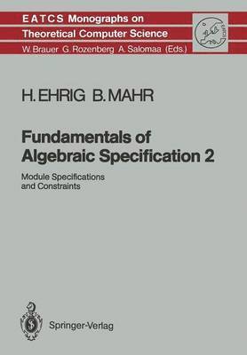 Fundamentals of Algebraic Specification 2 1