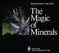 bokomslag The Magic of Minerals