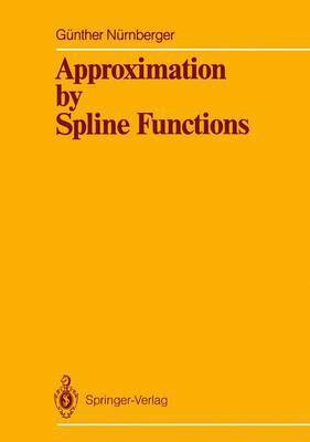 bokomslag Approximation by Spline Functions