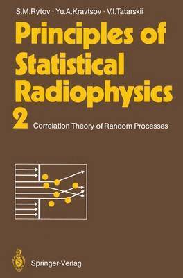 Principles of Statistical Radiophysics 2 1