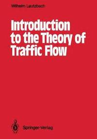 bokomslag Introduction to the Theory of Traffic Flow