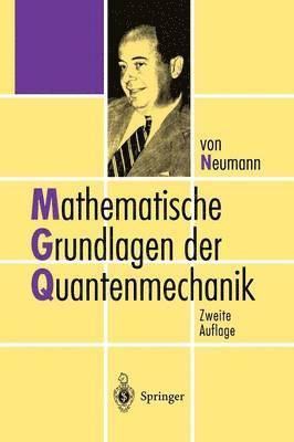 John von Neumann, John Von Neumann - Mathematische Grundlagen der Quantenmechanik, Häftad