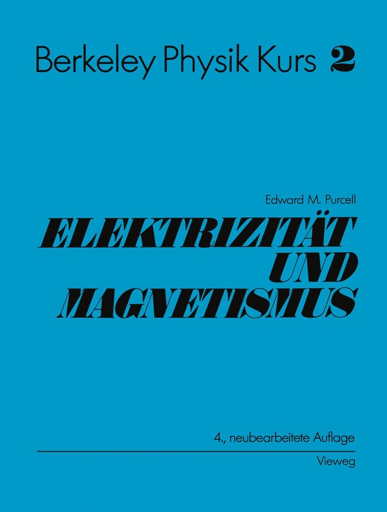 Edward M. Purcell, E. Gerstenhauer - Electrizität und Magnetismus, Häftad