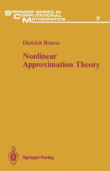 Dietrich Braess - Nonlinear Approximation Theory, Häftad