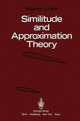 Similitude and Approximation Theory 1