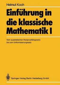 bokomslag Einfhrung in die klassische Mathematik I