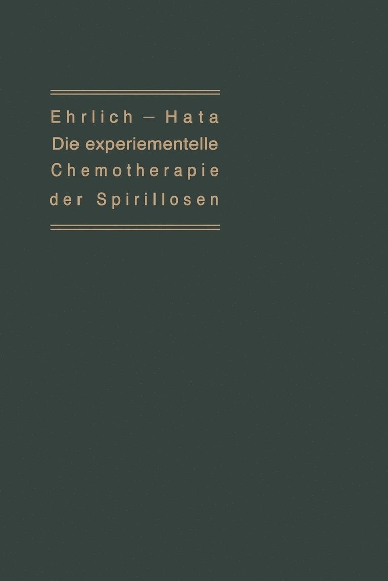 Paul Ehrlich, Sachario Hafa - Die experimentelle Chemotherapie der Spirillosen, Häftad