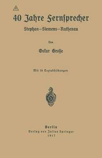 bokomslag 40 Jahre Fernsprecher