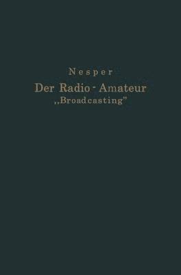 bokomslag Der Radio-Amateur Broadcasting