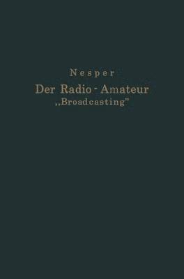 bokomslag Der Radio-Amateur ?Broadcasting"