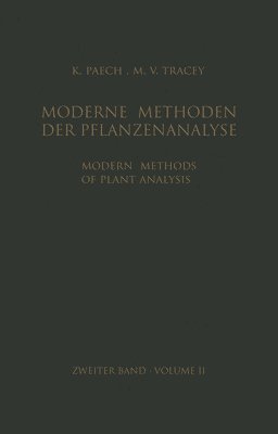 Modern Methods of Plant Analysis / Moderne Methoden der Pflanzenanalyse 1