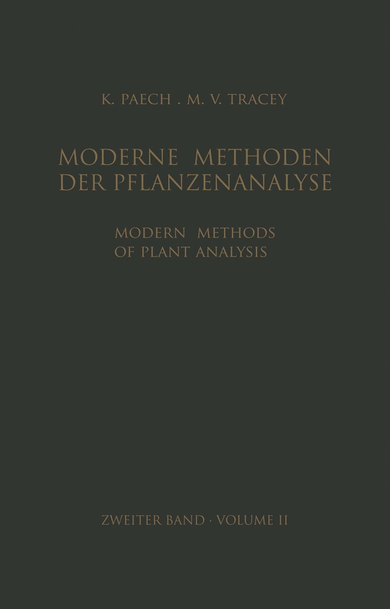 K. Paech, M. V. Tracey - Modern Methods of Plant Analysis / Moderne Methoden der Pflanzenanalyse, Häftad