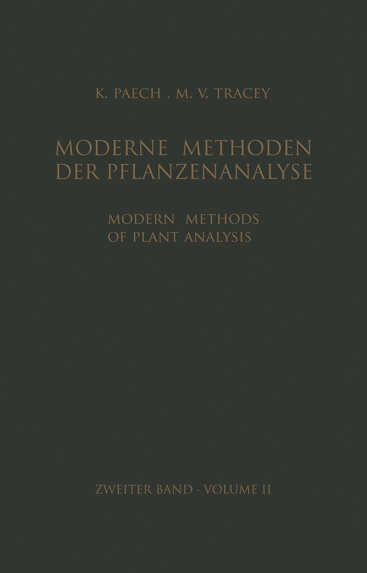 Modern Methods of Plant Analysis / Moderne Methoden der Pflanzenanalyse 1