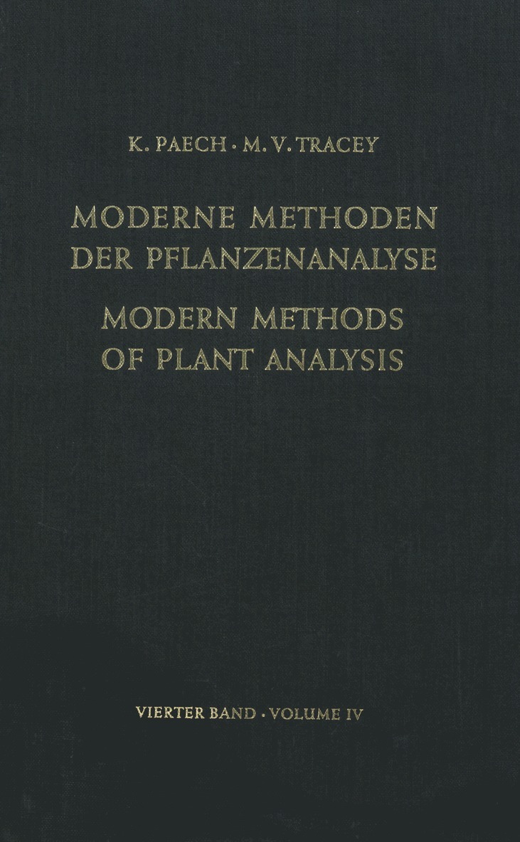 K. Paech, M. V. Tracey - Modern Methods of Plant Analysis / Moderne Methoden der Pflanzenanalyse, Häftad