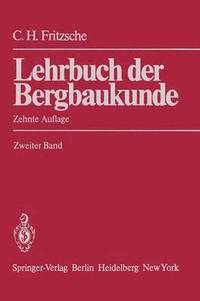 bokomslag Lehrbuch der Bergbaukunde