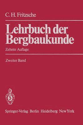 bokomslag Lehrbuch der Bergbaukunde