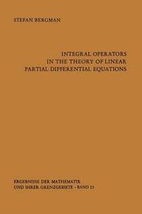 bokomslag Integral Operators in the Theory of Linear Partial Differential Equations