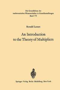bokomslag An Introduction to the Theory of Multipliers