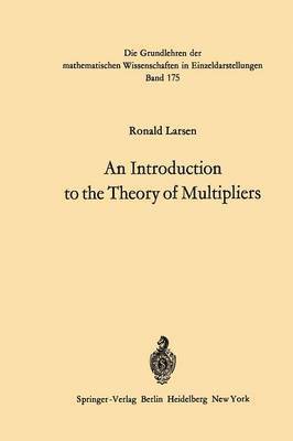 An Introduction to the Theory of Multipliers 1