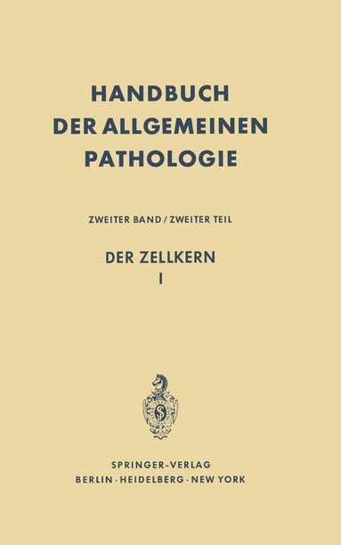 W. Beermann, O. Bucher, E. Tschermak-Woess, E. Grundmann, O. Hess, H. Marquart, R. Panitz, W. Baudisch, F. Duspiva - Der Zellkern I, Häftad