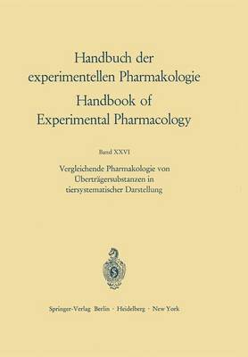 bokomslag Vergleichende Pharmakologie von bertrgersubstanzen in tiersystematischer Darstellung