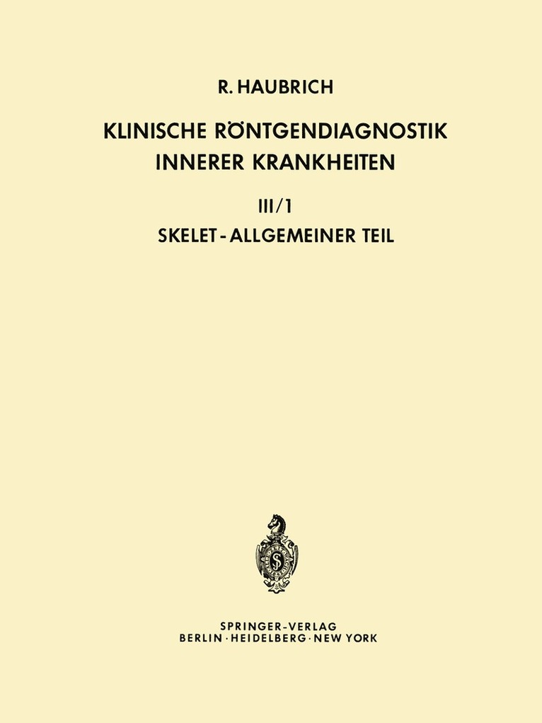 Richard Haubrich, Friedrich Heuck - Klinische Röntgendiagnostik Innerer Krankheiten, Häftad