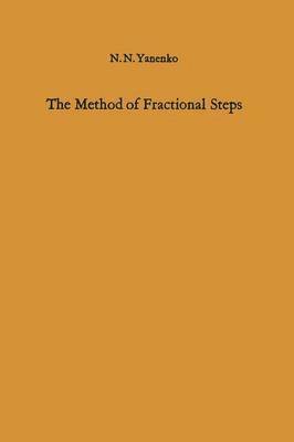Nikolaj N. Yanenko - Method of Fractional Steps, Häftad