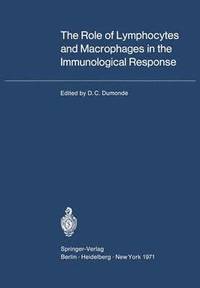 bokomslag The Role of Lymphocytes and Macrophages in the Immunological Response
