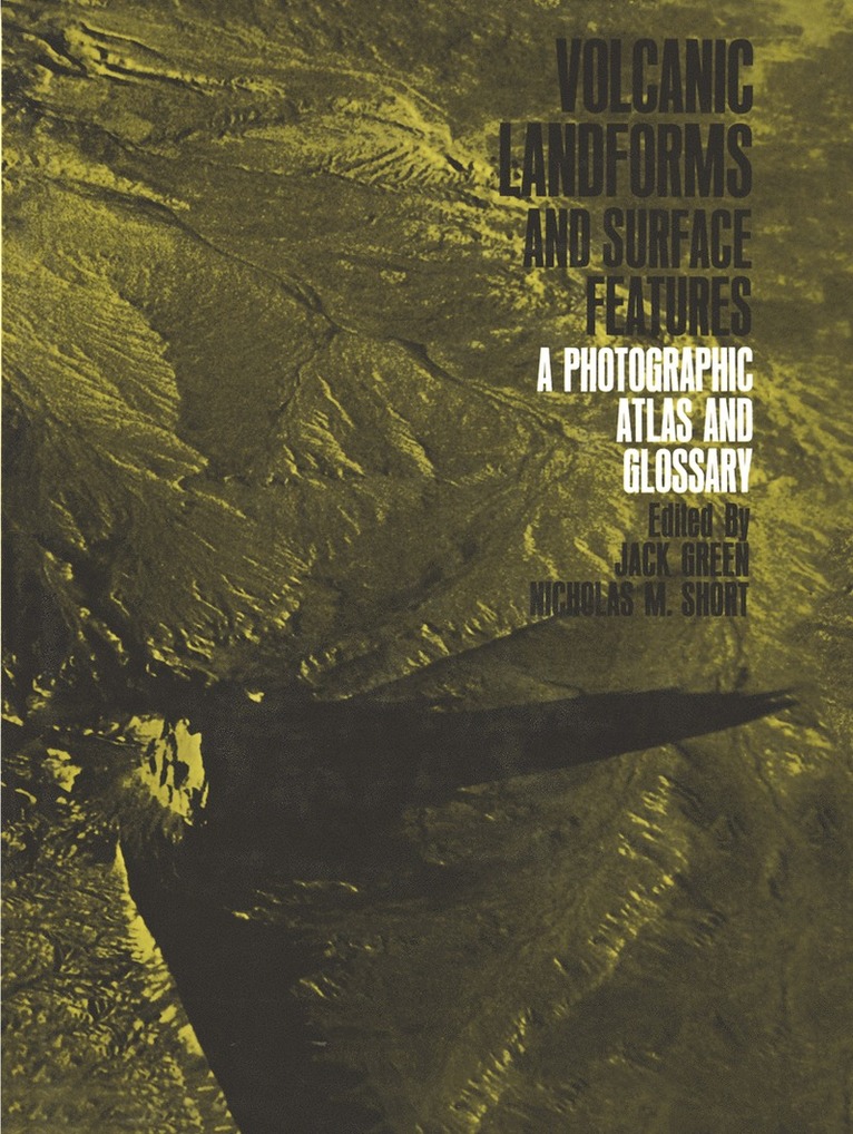 Jack Green, Nicholas Martin Short - Volcanic Landforms and Surface Features, Häftad