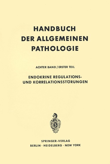 G. Seifert, W. Bargmann, J. Kühnau, R. E. Siebenmann, H. Steiner, E. Uehlinger, Gerhard Seifert - Endokrine Regulations- und Korrelationsstörungen, Häftad