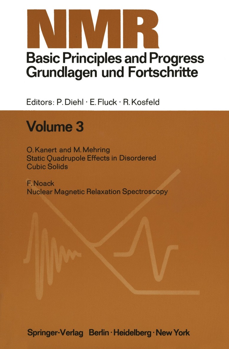 P. Diehl, E. Fluck, R. Kosfeld - NMR Basic Principles and Progress / NMR Grundlagen und Fortschritte, Häftad