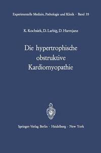 bokomslag Die hypertrophische obstruktive Kardiomyopathie