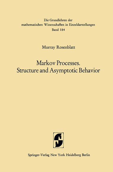 Murray Rosenblatt - Markov Processes, Structure and Asymptotic Behavior, Häftad