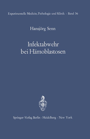 H. Senn - Infektabwehr bei Hämoblastosen, Häftad