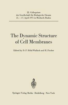 The Dynamic Structure of Cell Membranes 1