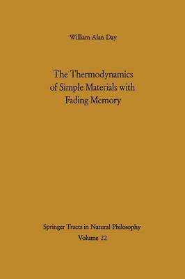 Thermodynamics of Simple Materials with Fading Memory