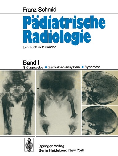 Franz Schmid - Pädiatrische Radiologie, Häftad