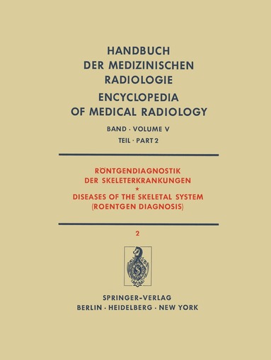 G. Bierling - Röntgendiagnostik der Skeleterkrankungen Teil 2 / Diseases of the Skeletal System (Roentgen Diagnosis) Part 2, Häftad