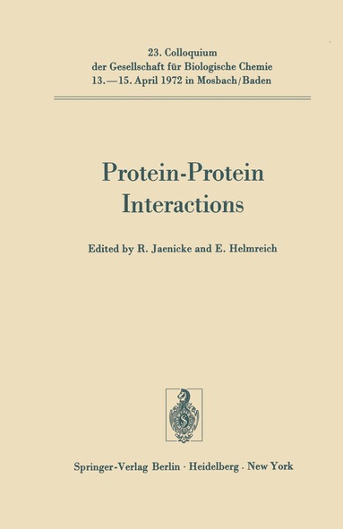 Rainer Jaenicke, E. Helmreich - Protein-Protein Interactions, Häftad