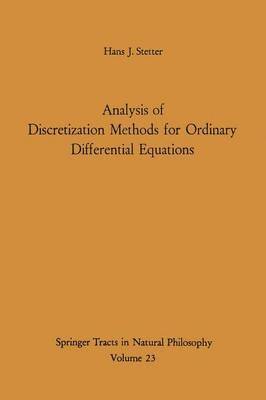 Analysis of Discretization Methods for Ordinary Differential Equations 1