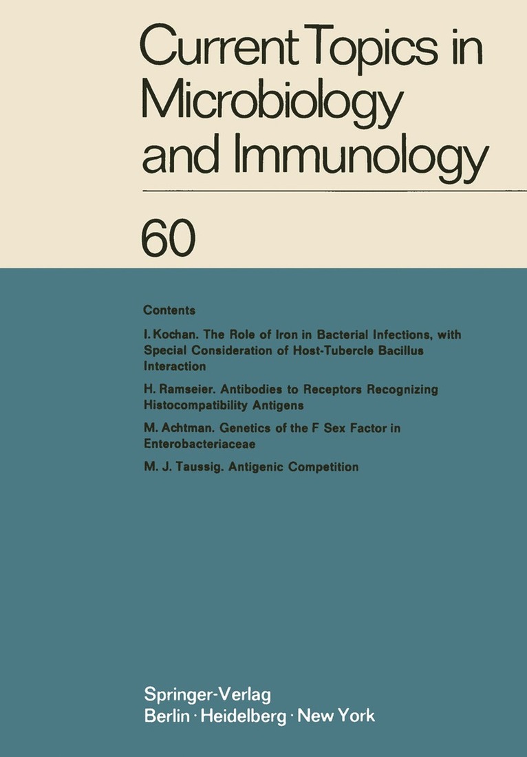W. Arber, R. Haas, W. Henle, P. H. Hofschneider, J. H. Humphrey, N. K. Jerne, P. Koldovský, H. Koprowski, O. Maaløe, R. Rott, H. G. Schweiger, M. Sela, L. Syru?ek, P. K. Vogt, E. Wecker, W. Braun - Current Topics in Microbiology and Immunology, Häftad
