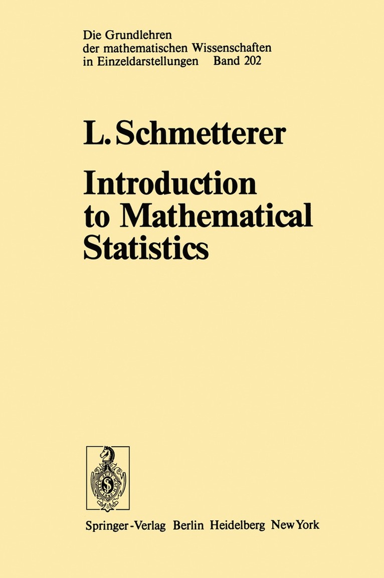 L. Schmetterer - Introduction to Mathematical Statistics, Häftad