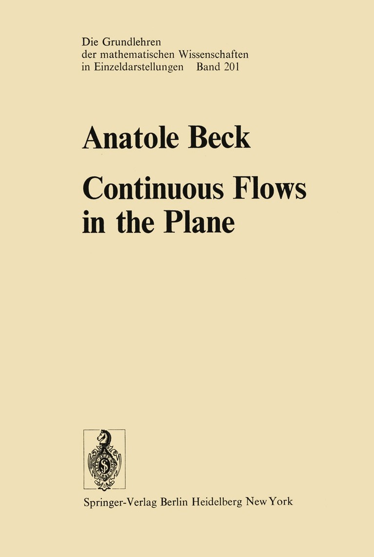 A. Beck, M. Lewin - Continuous Flows in the Plane, Häftad