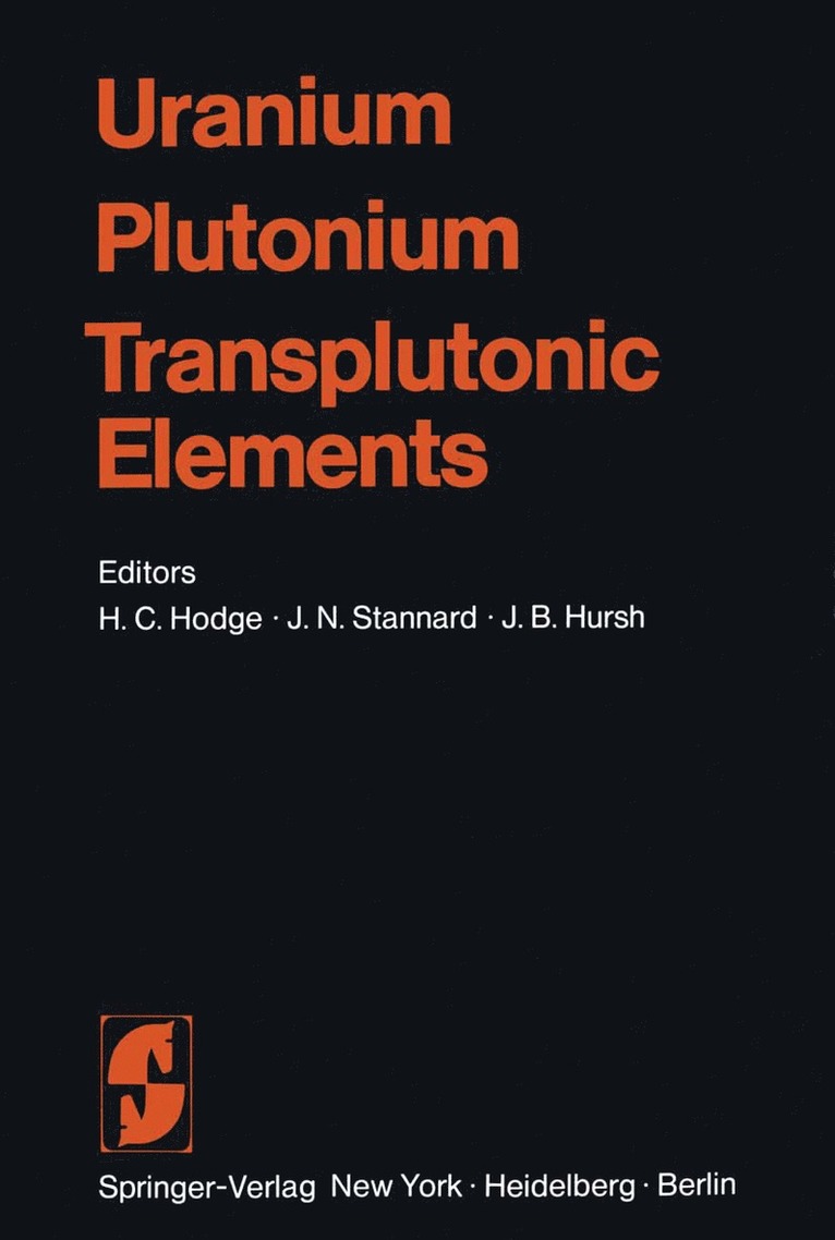 Harold C. Hodge, J.N. Stannard, J.B. Hursh, J. N. Stannard, J. B. Hursh - Uranium · Plutonium Transplutonic Elements, Häftad