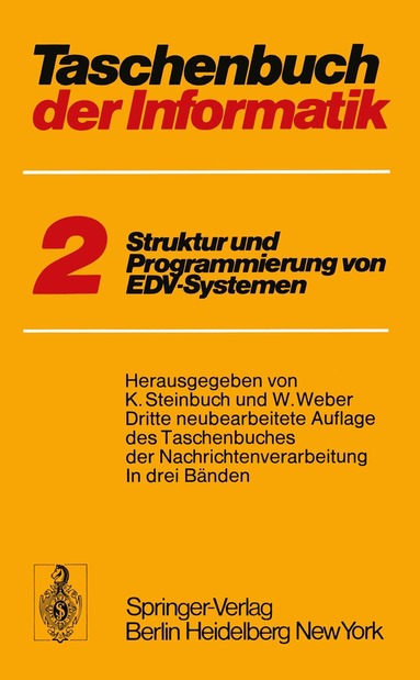 Karl Steinbuch, W. Weber - Taschenbuch der Informatik, Häftad