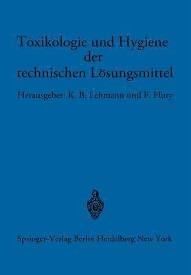 bokomslag Toxikologie und Hygiene der technischen Lösungsmittel