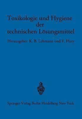 bokomslag Toxikologie und Hygiene der technischen Lsungsmittel