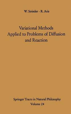 bokomslag Variational Methods Applied to Problems of Diffusion and Reaction