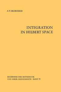 bokomslag Integration in Hilbert Space